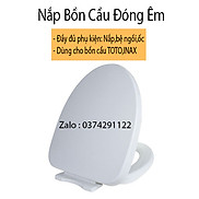 Nắp Bồn Cầu Rơi Êm Cho Tất Cả Các Loại Bệt TOTO