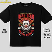 REAL FEAR, mã G166. Áo thun siêu đẹp cho cả gia đình. Form unisex cho nam