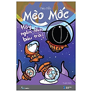 Mèo Mốc - Tập 4 Hãy Ngắm Nhìn Bầu Trời