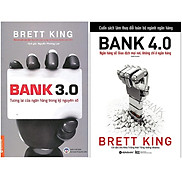 Combo Sách Bank 3.0 - Tương Lai Của Ngân Hàng Trong Kỷ Nguyên Số + Bank