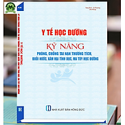 Y Tế Học Đường - Kỹ Năng Phòng, Chống Tai Nạn Thương Tích, Đuối Nước