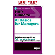 HBR Guide To AI Basics For Managers HBR Guide Series