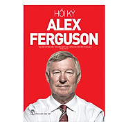 Hồi Ký Alex Ferguson Tái Bản