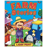 Large Print Farm Stories