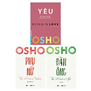 Combo 3 Quyển Osho - Yêu - Being In Love + Osho Phụ Nữ