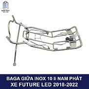 Baga giữa 10 li Future Led Future 125 FI 2018-2022 Inox 7 Màu Nam Phát