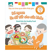 Gieo Hạt Lành Cho Con - Dạy Con Theo Quan Điểm Phật Giáo