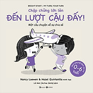 Chập chững lớn lên - Đến lượt cậu đấy