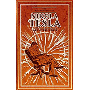 Artbook - Sách Tiếng Anh - The Autobiography of Nikola Tesla and Other