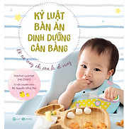 Kỷ Luật Bàn Ăn Dinh Dưỡng Cân Bằng