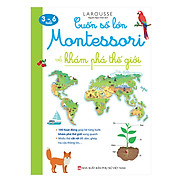 Cuốn Sổ Lớn Montessori Về Khám Phá Thế Giới Bìa Mềm