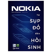 NOKIA - Từ sụp đổ đến hồi sinh - Risto Siilasmaa