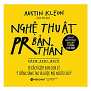 Nghệ Thuật PR Bản Thân Tái Bản 2018