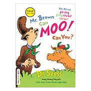 Dr. Seuss Mr. Brown Can Moo Can You Bác Bờ