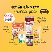 Set ăn sáng ECO gồm 5 sản phẩm granola, bánh gạo, bơ điều socola