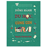 Đồng Hành Du Học Cùng Con