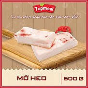 HCM - Mỡ heo 500g - Giao nhanh HCM