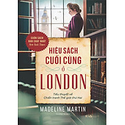 Sách - Hiệu Sách Cuối Cùng Ở London