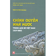 Chính Quyền Nhà Nước Trong Lịch Sử Việt Nam Trong Lịch Sử Việt Nam