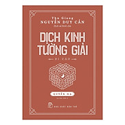 Thu Giang Nguyễn Duy Cần - Dịch Kinh Tường Giải Di Cảo Quyển Hạ _BOOKCITY