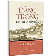 Đàng Trong - Lịch Sử Và Văn Hóa