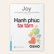 OSHO Hạnh Phúc Tại Tâm - First News