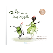 Sách - Cô gà mái của bác Izzy Pippik - Crabit Kidbooks