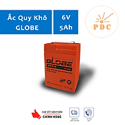 ẮC QUY KÍN KHÍ VRLA AGM GLOBE 6V 5AH WP5-6 - PDC-TECH