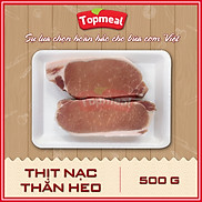 HCM - Thịt nạc thăn heo- Thích hợp với các món nướng, chiên, áp chảo, kho