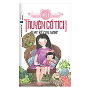 101 Truyện Cổ Tích Mẹ Kể Con Nghe