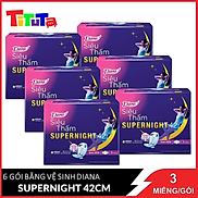 Combo 6 Băng vệ sinh Diana Siêu thấm Supernight 42cm 3 miếng gói x6