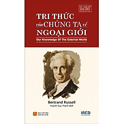 Tri Thức Của Chúng Ta Về Ngoại Giới