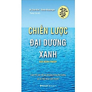 Chiến Lược Đại Dương Xanh - Bìa Cứng Tái Bản Mới Nhất - Bản Quyền