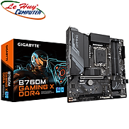 Mainboard Gigabyte B760M GAMING X DDR4 -- Hàng Chính Hãng