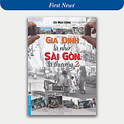 Gia Định Là Nhớ Sài Gòn Là Thương - Tập 2