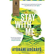 Stay With Me Nominated for the Baileys Women s Prize for Fiction 2017