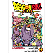 Dragon Ball Super - Tập 7 Giải Đấu Sức Mạnh - Cuộc Đua Tranh Sống Còn Tái