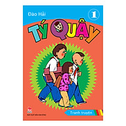 Tý Quậy - Tập 1 Tái Bản 2019