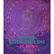 Sách - Toàn Thư Chiêm Tinh Học Dự Đoán