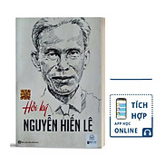 Hồi Kí Nguyễn Hiến Lê - Tặng Kèm Audio