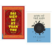 Combo 2 cuốn Đại Việt Sử Ký Toàn Thư Trọn Bộ + Lược Sử Thế Giới