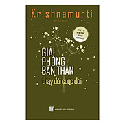 Giải Phóng Bản Thân Thay Đổi Cuộc Đời