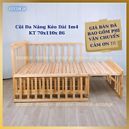 Nôi Cũi Cho Bé - Giường Cũi Gỗ Quế Đa Năng Kéo Dài Đến 1m6