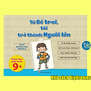 Từ Bé Trai, Tôi Trở Thành Người Lớn