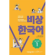 Sách Tiếng Hàn Ứng Dụng Học Nhanh, Thực Hành Ngay - Sơ Cấp 1