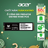 Ổ cứng Acer SSD Predator GM7000 NVMe PCIe Gen4 Gaming Tốc độ đọc 7400 MB s