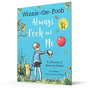 Winnie-the-Pooh Always Pooh and Me A Collection of Favourite Poems