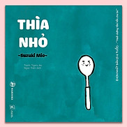 Ehon Đồ vật - Thìa nhỏ