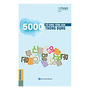 5000 Từ Vựng Tiếng Hàn Thông Dụng