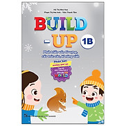 Build Up - 1B - Phát Triển Vốn Từ Vựng, Cấu Trúc Câu, Kĩ Năng Viết